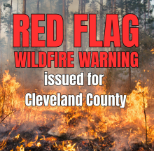 Red Flag Warning Issued for Cleveland County Amid Burn Ban